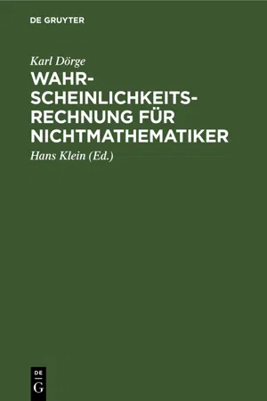 Wahrscheinlichkeitsrechnung für Nichtmathematiker