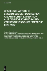 Temperatur, Salzgehalt und Dichte an der Oberfläche des Atlantischen Ozeans, Lfg 3. Untersuchungen über die mittleren hydrographischen Verhältnisse an der Meeresoberfläche des nördlichen Nordatlantischen Ozeans_cover