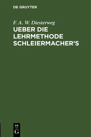 Ueber die Lehrmethode Schleiermacher's