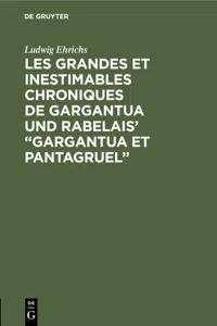 Les grandes et inestimables chroniques de Gargantua und Rabelais' "Gargantua et Pantagruel"_cover