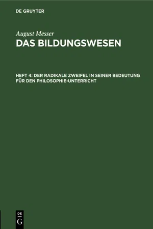 Der radikale Zweifel in seiner Bedeutung für den Philosophie-Unterricht