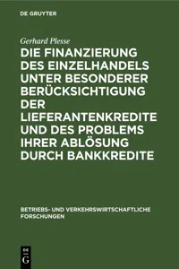 Die Finanzierung des Einzelhandels unter besonderer Berücksichtigung der Lieferantenkredite und des Problems ihrer Ablösung durch Bankkredite_cover