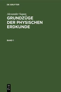 Alexander Supan: Grundzüge der physischen Erdkunde. Band 1_cover