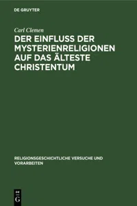 Der Einfluss der Mysterienreligionen auf das älteste Christentum_cover