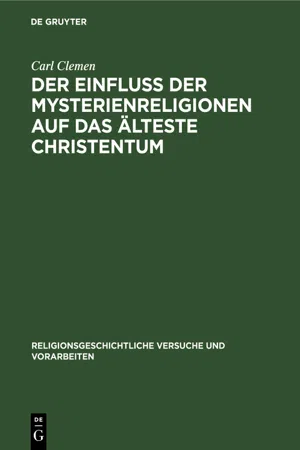 Der Einfluss der Mysterienreligionen auf das älteste Christentum