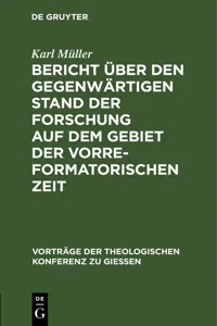 Bericht über den gegenwärtigen Stand der Forschung auf dem Gebiet der vorreformatorischen Zeit_cover