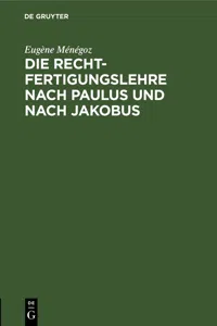 Die Rechtfertigungslehre nach Paulus und nach Jakobus_cover