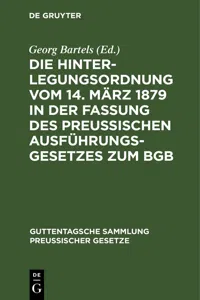 Die Hinterlegungsordnung vom 14. März 1879 in der Fassung des Preussischen Ausführungsgesetzes zum BGB_cover