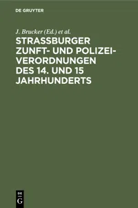 Strassburger Zunft- und Polizei-Verordnungen des 14. und 15 Jahrhunderts_cover