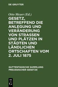 Gesetz, betreffend die Anlegung und Veränderung von Straßen und Plätzen in Städten und ländlichen Ortschaften vom 2. Juli 1875_cover