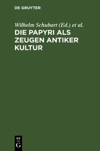 Die Papyri als Zeugen antiker Kultur_cover