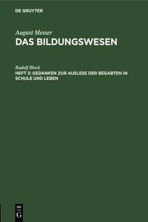 Gedanken zur Auslese der Begabten in Schule und Leben