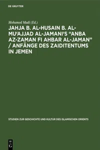 Jahja b. al-Husain b. al-Mu'ajjad al-Jamani's "Anba az-Zaman fi Ahbar al-Jaman" / Anfänge des Zaiditentums in Jemen_cover