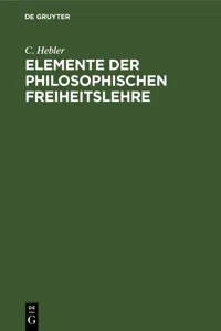 Elemente der philosophischen Freiheitslehre_cover