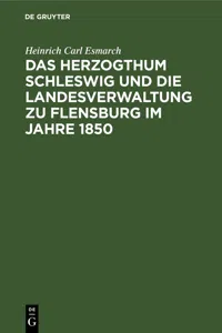 Das Herzogthum Schleswig und die Landesverwaltung zu Flensburg im Jahre 1850_cover