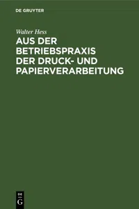 Aus der Betriebspraxis der Druck- und Papierverarbeitung_cover