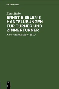 Ernst Eiselen's Hantelübungen für Turner und Zimmerturner_cover