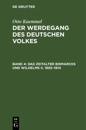 Das Zeitalter Bismarcks und Wilhelms II. 1855–1914