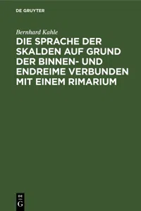 Die Sprache der Skalden auf Grund der Binnen- und Endreime verbunden mit einem Rimarium_cover