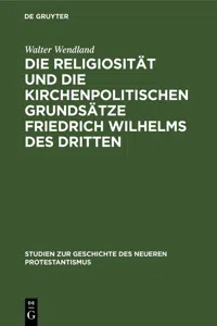 Die Religiosität und die kirchenpolitischen Grundsätze Friedrich Wilhelms des Dritten_cover