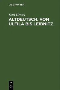 Altdeutsch. Von Ulfila bis Leibnitz_cover