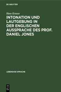 Intonation und Lautgebung in der englischen Aussprache des Prof. Daniel Jones_cover