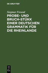 Probe- und Bruch-Stükk einer deutschen Grammatik für die Rheinlande_cover