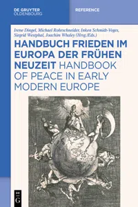Handbuch Frieden im Europa der Frühen Neuzeit / Handbook of Peace in Early Modern Europe_cover