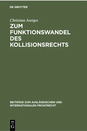 Zum Funktionswandel des Kollisionsrechts