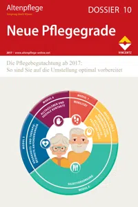 Altenpflege Dossier 10 - Neue Pflegegrade_cover