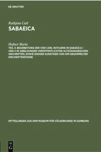 Bearbeitung der von Carl Rathjens in Sabaeica I und II in Abbildungen veröffentlichten altsüdarabischen Inschriften, sowie einiger sonstiger von ihm gesammelter Inschriftensteine_cover