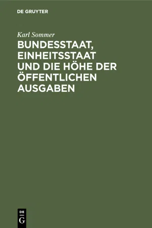 Bundesstaat, Einheitsstaat und die Höhe der öffentlichen Ausgaben