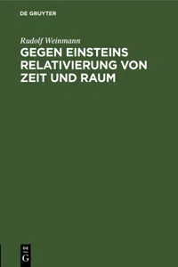 Gegen Einsteins Relativierung von Zeit und Raum_cover