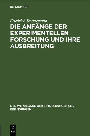 Die Anfänge der experimentellen Forschung und ihre Ausbreitung