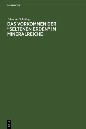 Das Vorkommen der "seltenen Erden" im Mineralreiche