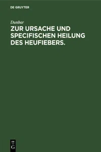 Zur Ursache und specifischen Heilung des Heufiebers._cover