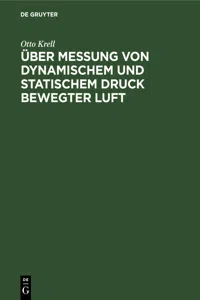 Über Messung von dynamischem und statischem Druck bewegter Luft_cover