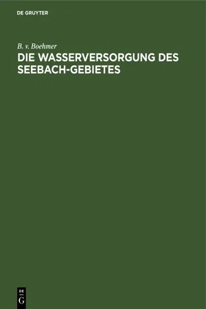 Die Wasserversorgung des Seebach-Gebietes