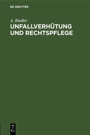 Unfallverhütung und Rechtspflege