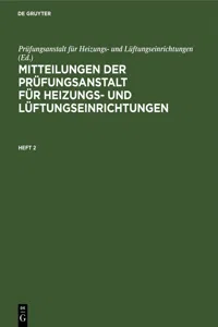 Mitteilungen der Prüfungsanstalt für Heizungs- und Lüftungseinrichtungen. Heft 2_cover