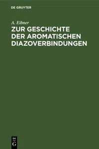 Zur Geschichte der aromatischen Diazoverbindungen_cover