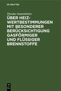 Über Heizwertbestimmungen mit besonderer Berücksichtigung gasförmiger und flüssiger Brennstoffe_cover