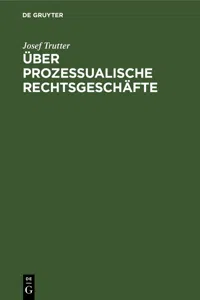 Über prozessualische Rechtsgeschäfte_cover