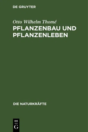 Pflanzenbau und Pflanzenleben