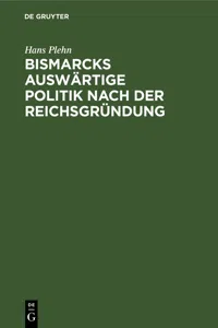 Bismarcks auswärtige Politik nach der Reichsgründung_cover