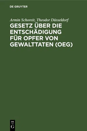 Gesetz über die Entschädigung für Opfer von Gewalttaten (OEG)