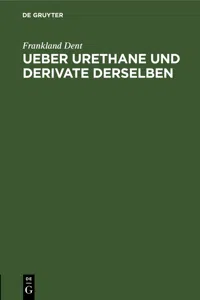 Ueber Urethane und Derivate derselben_cover