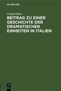 Beitrag zu einer Geschichte der dramatischen Einheiten in Italien_cover