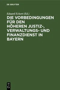 Die Vorbedingungen für den höheren Justiz-, Verwaltungs- und Finanzdienst in Bayern_cover