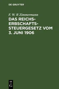 Das Reichs-Erbschaftssteuergesetz vom 3. Juni 1906_cover